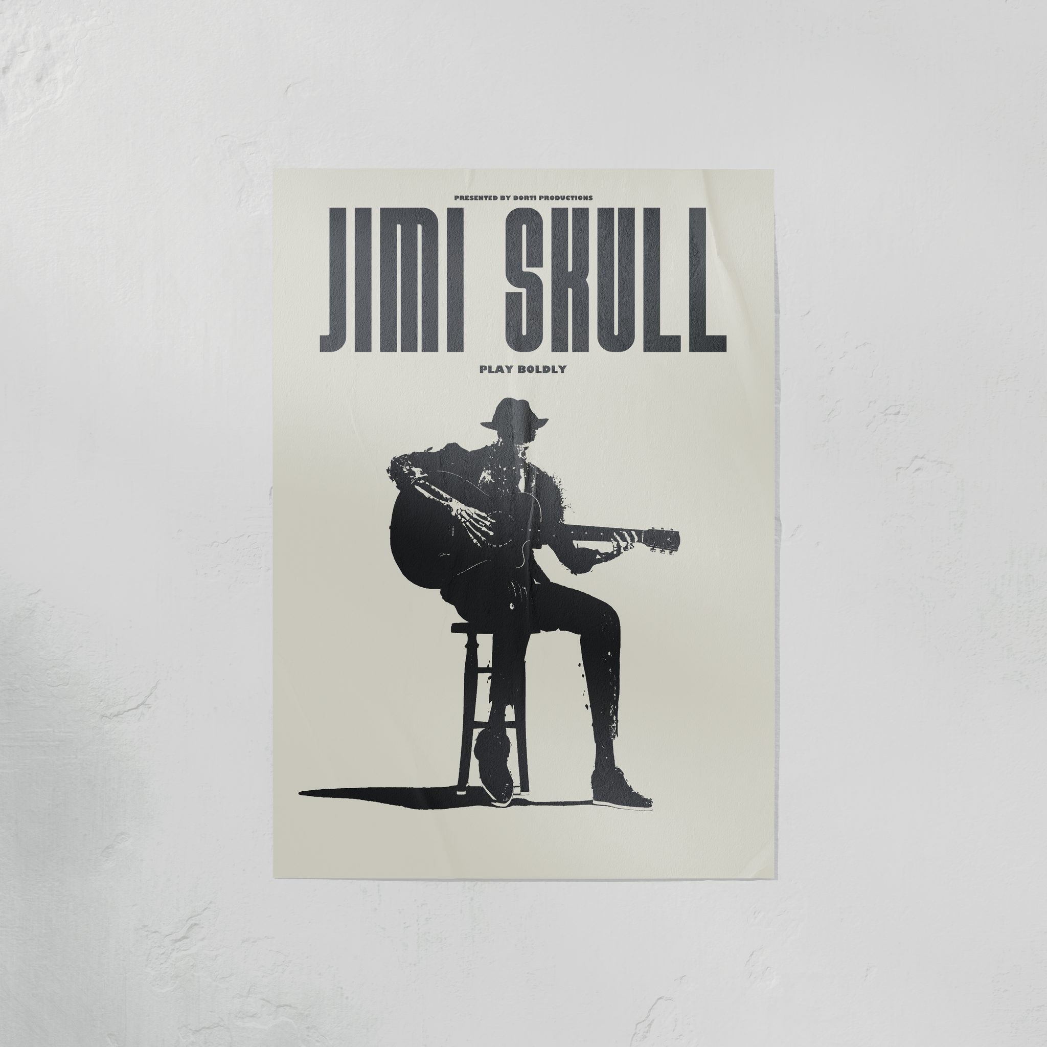 DORTI Jimi Skull Play Boldly poster: a hatted guitarist silhouette on a stool under bold Jimi Skull type